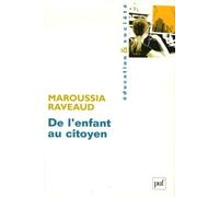 De l'enfant au citoyen Maroussia Raveaud (Auteur)