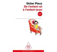 De l'enfant roi à l'enfant tyran (NE) - Didier Pleux - Odile Jacob - Poche - Essai