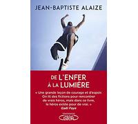 De l'enfer à la lumière