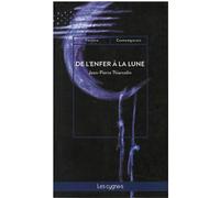 De l'enfer a la lune - Jean-Pierre Thiercelin - Les Cygnes Eds - broché - Théâtre