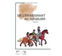 De l'Enseignant au Cavalier - Collectif - Federation Francaise D'equitation - broché - Guide