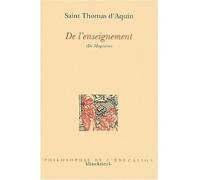 De l'Enseignement (De Magistro) Edition bilingue français-latin - De magistro - Saint Thomas d'Aquin - Klincksieck - broché - Essai