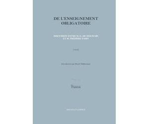 De l'enseignement obligatoire: Discussion entre M. G. de Molinari et M. Frédéric Passy