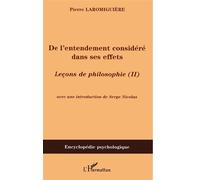 De l'entendement considéré dans ses effets Leçons de philosophie (II) - Pierre Laromiguière - L'harmattan - broché - Essai