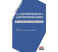 De l'entrepreneur à l'entrepreneuring Nathalie Schieb-Bienfait (Auteur), Sandrine Emin (Auteur)
