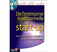 De l'entreprise traditionnelle à la start-up Les nouveaux modèles de développement - Hervé Azoulay - Organisation Eds D' - broché - Etude