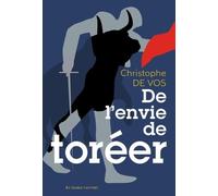De l'envie de toréer