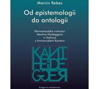 De l'épistémologie à l'ontologie - Marcin Rebes (Buch auf Polnisch)