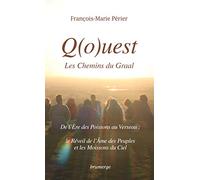 De l'Ere des Poissons au Verseau: Le Réveil de l'Ame des peuples et les Moissons du Ciel