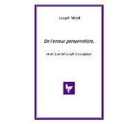 De L'erreur Personnaliste, Et De La Vérité Qu'elle Tient Captive