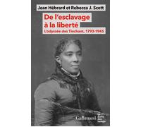 De l'esclavage à la liberté - Jean Hébrard - Editions gallimard - ebook (ePub) - Récit