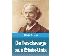 De L'esclavage Aux États-Unis