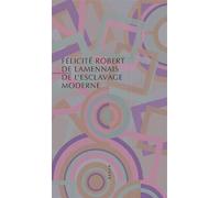 De l'esclavage moderne - Félicité de La Mennais - Allia - broché - Essai