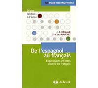 De L'espagnol - Au Français - Expressions Et Mots Usuels Du Français