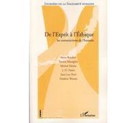 De l'Esprit à l'Ethique Les constructions de l'humain - Fondation Ostad Elahi - L'harmattan - broché - Etude