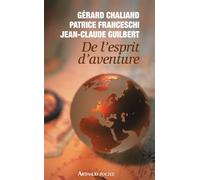 De l'esprit d'aventure - Gérard Chaliand - J'ai Lu - Poche - Essai