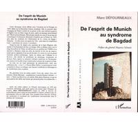 De l'esprit de Munich au syndrome de Bagdad - Marc Défourneaux - L'harmattan - broché - Essai