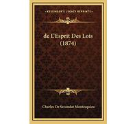 de L'Esprit Des Lois (1874)