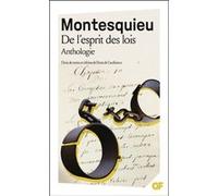 De l'esprit des lois – Anthologie – Flammarion