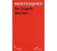 De l'esprit des lois - Charles-Louis de Secondat Montesquieu - L'harmattan - broché - Essai