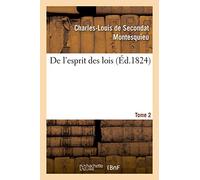 De l'esprit des lois. Tome 2