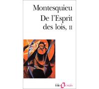 De l'esprit des lois, tome 2 de Montesquieu ,Laurent Versini (Sous la direction de) ( 22 septembre 1995 )