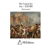 De l'esprit des lois - XXVIII