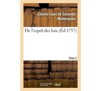 De l'esprit des loix. Tome 2 - Charles-Louis de Secondat Montesquieu - Hachette Bnf - broché - Livre