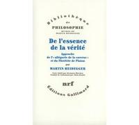 Martin Heidegger – De l'essence de la vérité : approche de l'allégorie de la caverne – Gallimard