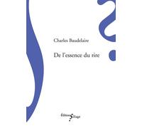 De l'essence du rire - Charles Baudelaire - Sillage - broché - Essai