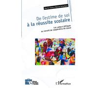 De l'estime de soi à la réussite scolaire Les valeurs éthiques au conseil de coopérative de classe - Marie-France Mensa-Shrèque - L'harmattan - broché - Essai