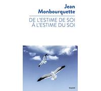De l'estime de soi à l'estime du soi – Bayardesportes