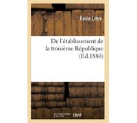 De l'établissement de la troisième République