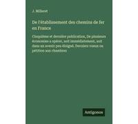 De L'établissement Des Chemins De Fer En France
