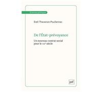 De L'etat-Prévoyance - Un Nouveau Contrat Social Pour Le Xxie Siècle