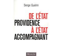 De l'État providence à l'État accompagnant: DE L'ECOLOGIE SOLIDAIRE