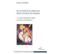 De L'éternité Du Mode Fini Dans L'ethique De Spinoza - Le Chien Constellation Céleste Et Le Chien Animal Aboyant