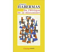 De l'éthique de la discussion Jürgen Habermas (Auteur), Mark Hunyadi (Traduction)