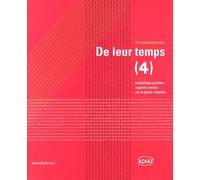 De Leur Temps (4) - Collections Privées : Regards Croisés Sur La Jeune Création