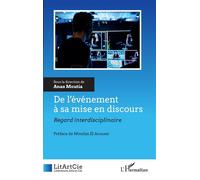 De l'événement à sa mise en discours Regard interdisciplinaire - Anas Moutia - L'harmattan - broché - Revue