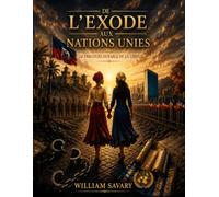 De l'Exode aux Nations unies