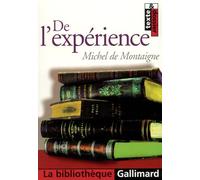 De l'expérience, chapitre 13 du livre III des essais