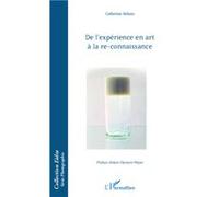 De l'expérience en art à la re-connaissance