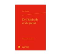 De l'habitude et du plaisir - Leon Dumont - Classiques Garnier - relié - Essai