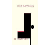 De l'habitude - Félix Ravaisson - Allia - broché - Essai