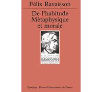 De L'habitude Métaphysique Et Morale