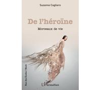 De L'héroïne - Morceaux De Vie