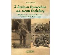 De l'histoire de la chasse dans le pays de Lodz