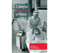 De l'histoire de la médecine à Rabka Jan Ceklarz (Buch auf Polnisch)
