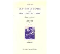 De l'hiver-de-l'arbre au printemps-de-l'arbre Cent Poèmes - Hwang Ji-U - William Blake - broché - Poésie
